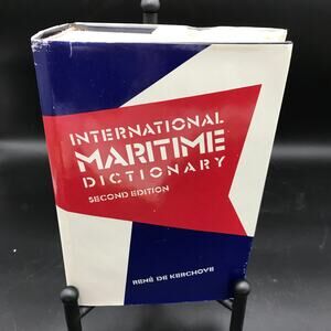 International Martitime Dictionary, Authoritative Reference for Professionals